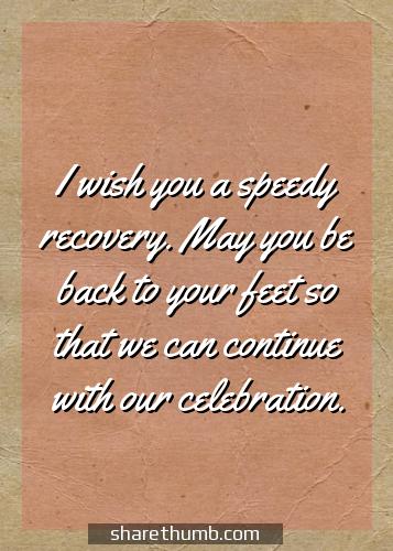 sending you well wishes for a speedy recovery